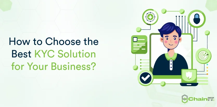 How to Choose the Best KYC Solution for Your Business?